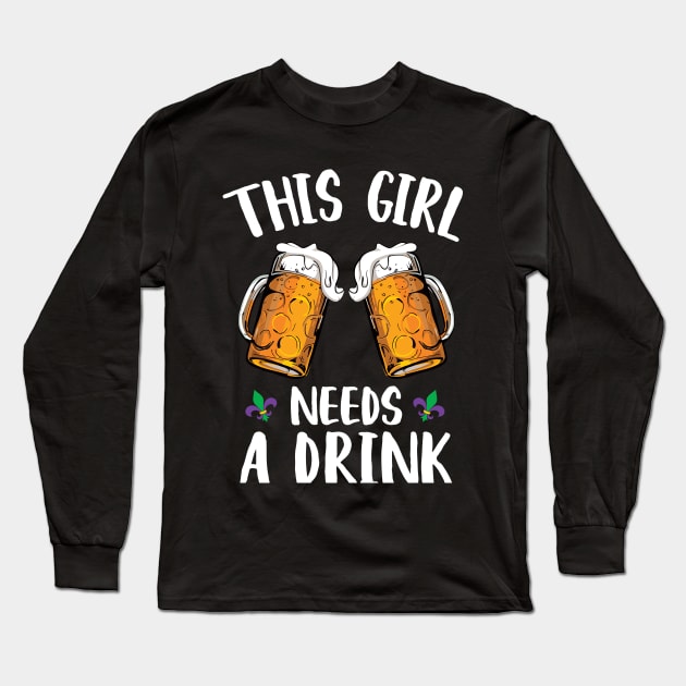 This Girl Needs A Drink Tee Funny Shirt Long Sleeve T-Shirt by mdshalam